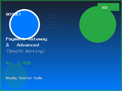 Payment Gateway — Advanced (Smooth Working)